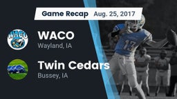 Recap: WACO  vs. Twin Cedars  2017