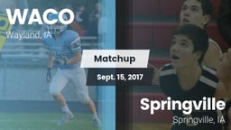 Matchup: WACO  vs. Springville  2017