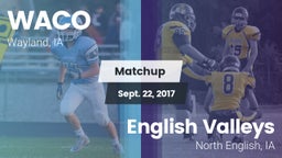 Matchup: WACO  vs. English Valleys  2017