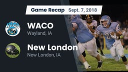 Recap: WACO  vs. New London  2018