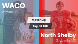 Matchup: WACO  vs. North Shelby  2019
