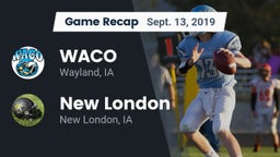 Recap: WACO  vs. New London  2019
