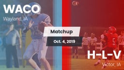 Matchup: WACO  vs. H-L-V  2019