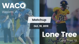 Matchup: WACO  vs. Lone Tree  2019