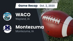 Recap: WACO  vs. Montezuma  2020