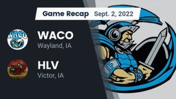 Recap: WACO  vs. HLV  2022
