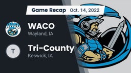 Recap: WACO  vs. Tri-County  2022