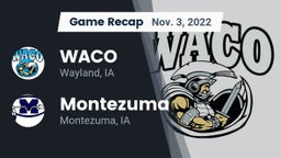 Recap: WACO  vs. Montezuma  2022