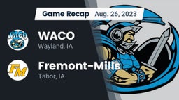 Recap: WACO  vs. Fremont-Mills  2023
