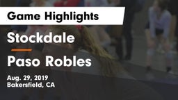 Stockdale  vs Paso Robles  Game Highlights - Aug. 29, 2019