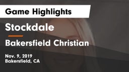 Stockdale  vs Bakersfield Christian  Game Highlights - Nov. 9, 2019