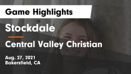Stockdale  vs Central Valley Christian Game Highlights - Aug. 27, 2021