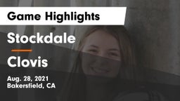 Stockdale  vs Clovis  Game Highlights - Aug. 28, 2021