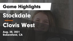 Stockdale  vs Clovis West Game Highlights - Aug. 28, 2021