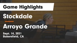 Stockdale  vs Arroyo Grande  Game Highlights - Sept. 14, 2021