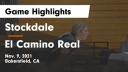 Stockdale  vs El Camino Real Game Highlights - Nov. 9, 2021