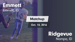 Matchup: Emmett  vs. Ridgevue 2016
