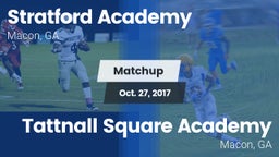 Matchup: Stratford Academy vs. Tattnall Square Academy  2017