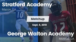 Matchup: Stratford Academy vs. George Walton Academy  2019