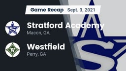 Recap: Stratford Academy  vs. Westfield  2021