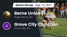 Recap: Berne Union  vs. Grove City Christian  2017