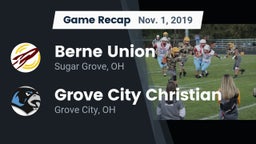 Recap: Berne Union  vs. Grove City Christian  2019