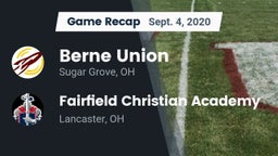 Recap: Berne Union  vs. Fairfield Christian Academy  2020