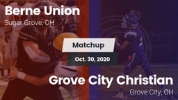 Matchup: Berne Union High vs. Grove City Christian  2020