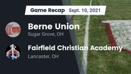 Recap: Berne Union  vs. Fairfield Christian Academy  2021