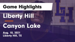 Liberty Hill  vs Canyon Lake  Game Highlights - Aug. 10, 2021