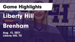 Liberty Hill  vs Brenham  Game Highlights - Aug. 13, 2021