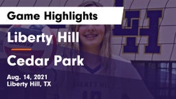 Liberty Hill  vs Cedar Park  Game Highlights - Aug. 14, 2021