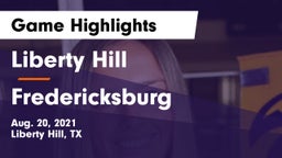 Liberty Hill  vs Fredericksburg  Game Highlights - Aug. 20, 2021
