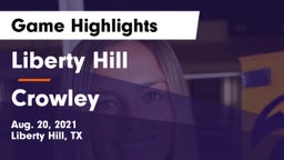 Liberty Hill  vs Crowley  Game Highlights - Aug. 20, 2021