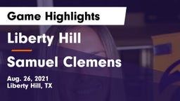 Liberty Hill  vs Samuel Clemens  Game Highlights - Aug. 26, 2021