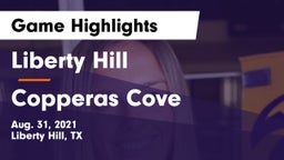 Liberty Hill  vs Copperas Cove  Game Highlights - Aug. 31, 2021