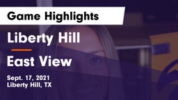 Liberty Hill  vs East View  Game Highlights - Sept. 17, 2021