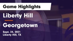 Liberty Hill  vs Georgetown  Game Highlights - Sept. 24, 2021
