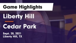 Liberty Hill  vs Cedar Park  Game Highlights - Sept. 28, 2021