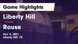 Liberty Hill  vs Rouse  Game Highlights - Oct. 5, 2021