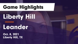 Liberty Hill  vs Leander  Game Highlights - Oct. 8, 2021