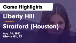 Liberty Hill  vs Stratford  (Houston) Game Highlights - Aug. 26, 2022