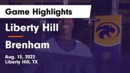 Liberty Hill  vs Brenham  Game Highlights - Aug. 13, 2022