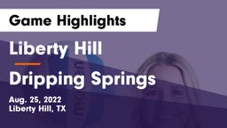 Liberty Hill  vs Dripping Springs  Game Highlights - Aug. 25, 2022