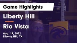 Liberty Hill  vs Rio Vista  Game Highlights - Aug. 19, 2022