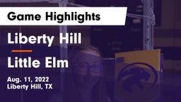 Liberty Hill  vs Little Elm  Game Highlights - Aug. 11, 2022