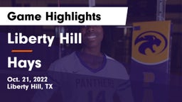 Liberty Hill  vs Hays  Game Highlights - Oct. 21, 2022