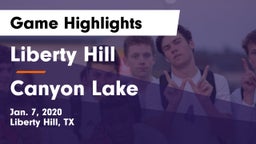Liberty Hill  vs Canyon Lake  Game Highlights - Jan. 7, 2020
