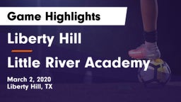 Liberty Hill  vs Little River Academy Game Highlights - March 2, 2020