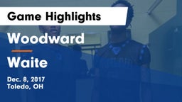 Woodward  vs Waite  Game Highlights - Dec. 8, 2017